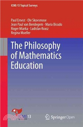 The Philosophy of Mathematics Education