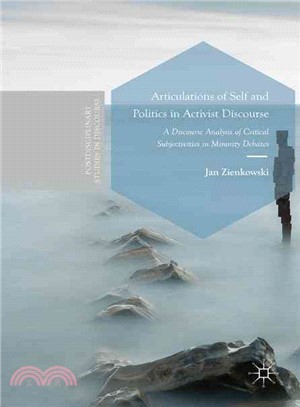 Articulations of Self and Politics in Activist Discourse ― A Discourse Analysis of Critical Subjectivities in Minority Debates
