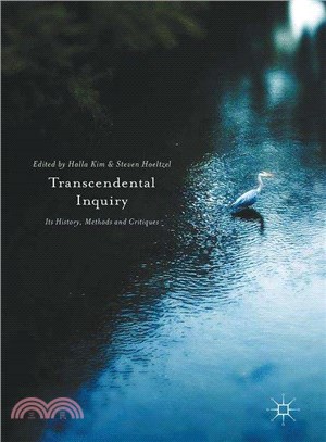 Transcendental Inquiry ─ Its History, Methods and Critiques