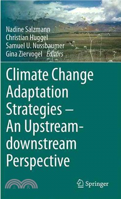 Climate Change Adaptation Strategies ― An Upstream-downstream Perspective