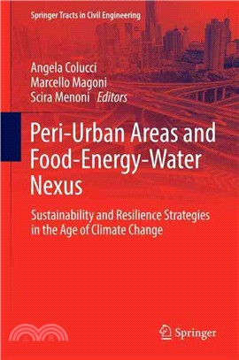 Peri-urban Areas and Food-energy-water Nexus ― Sustainability and Resilience Strategies in the Age of Climate Change