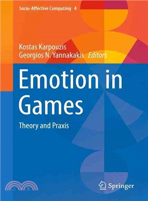 Emotion in Games ― Theory and Praxis