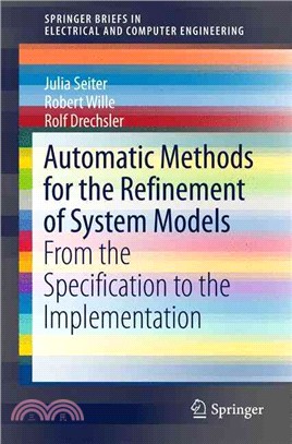 Automatic Methods for the Refinement of System Models ― From the Specification to the Implementation