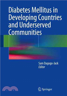 Diabetes Mellitus in Developing Countries and Underserved Communities