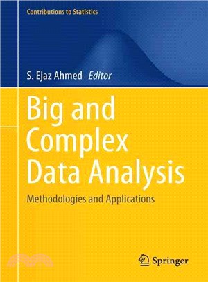 Big and Complex Data Analysis ― Methodologies and Applications