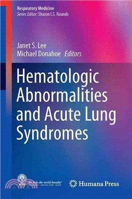 Hematologic Abnormalities and Acute Lung Syndromes