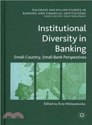 Institutional Diversity in Banking ― Small Country, Small Bank Perspectives