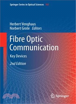 Fibre Optic Communication ― Key Devices