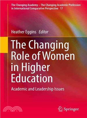 The Changing Role of Women in Higher Education ― Academic and Leadership Issues