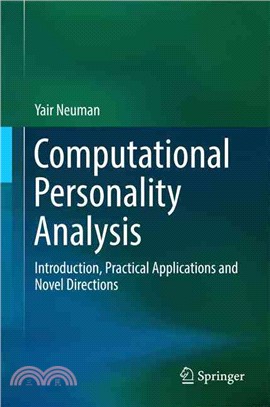 Computational Personality Analysis ― Introduction, Practical Applications and Novel Directions