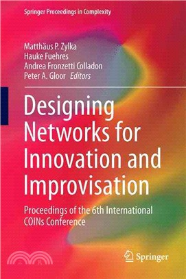 Designing Networks for Innovation and Improvisation ― Proceedings of the 6th International Coins Conference