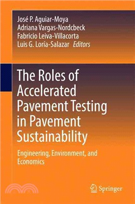 The Roles of Accelerated Pavement Testing in Pavement Sustainability ― Engineering, Environment, and Economics