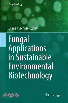 Fungal Applications in Sustainable Environmental Biotechnology