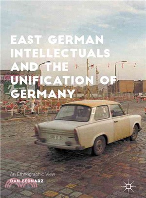 East German Intellectuals and the Unification of Germany ─ An Ethnographic View