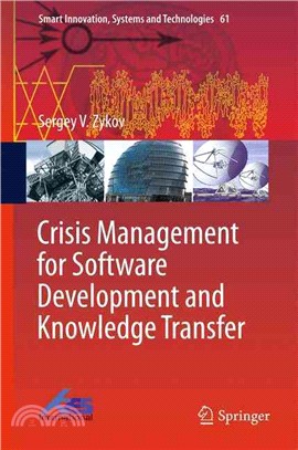 Crisis Management for Software Development and Knowledge Transfer