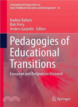 Pedagogies of Educational Transitions ― European and Antipodean Research