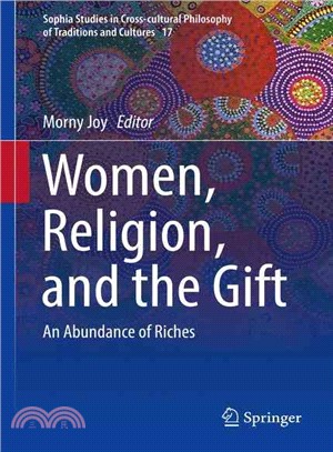 Women, Religion, and the Gift ― An Abundance of Riches
