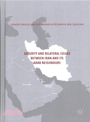 Security and Bilateral Issues Between Iran and Its Arab Neighbors