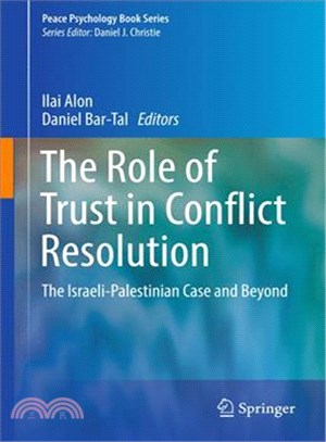 The Role of Trust in Conflict Resolution ― The Israeli-palestinian Case and Beyond