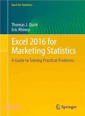 Excel 2016 for Marketing Statistics ― A Guide to Solving Practical Problems