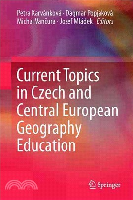 Current Topics in Czech and Central European Geography Education