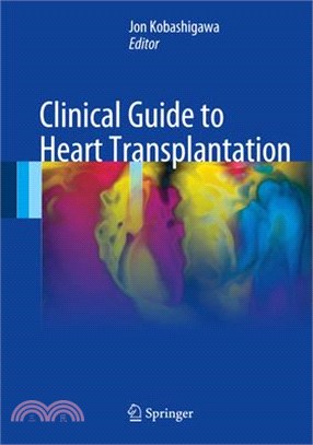 Clinical Guide to Heart Transplantation