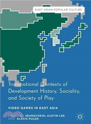 Transnational Contexts of Development History, Sociality, and Society of Play ― Video Games in East Asia