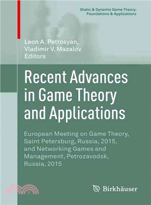 Recent Advances in Game Theory and Applications ― European Meeting on Game Theory and Networking Games and Management