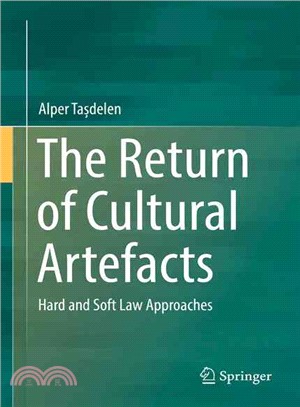 The Return of Cultural Artefacts ― Hard and Soft Law Approaches