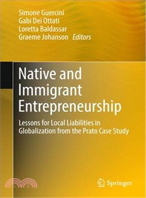 Native and Immigrant Entrepreneurship ― Lessons for Local Liabilities in Globalization from the Prato Case Study