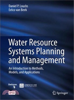 Water Resource Systems Planning and Management ― An Introduction to Methods, Models, and Applications