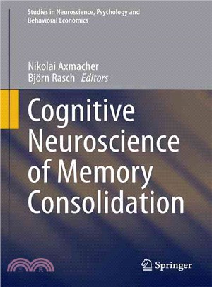 Cognitive Neuroscience of Memory Consolidation