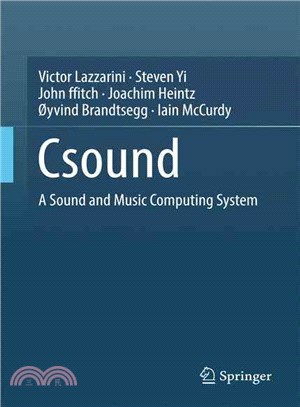 The Csound Sound and Music Computing System ― Csound