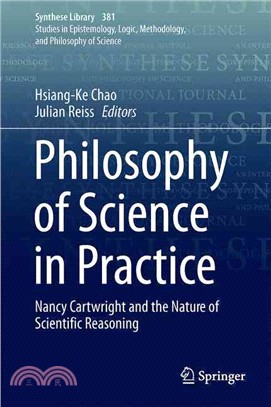 Philosophy of science in practiceNancy Cartwright and the nature of scientific reasoning /