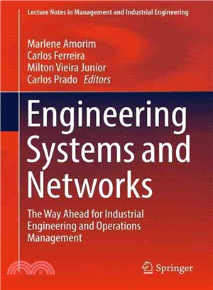 Engineering Systems and Networks ― The Way Ahead for Industrial Engineering and Operations Management
