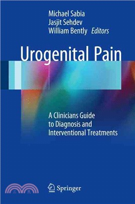 Urogenital Pain：A Clinicians Guide to Diagnosis and Interventional Treatments