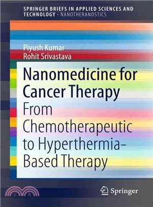 Nanomedicine for Cancer Therapy ― From Chemotherapeutic to Hyperthermia-based Therapy