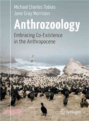 Anthrozoology ― Embracing Co-existence in the Anthropocene