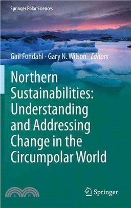 Northern Sustainabilities ― Understanding and Addressing Change in the Circumpolar World