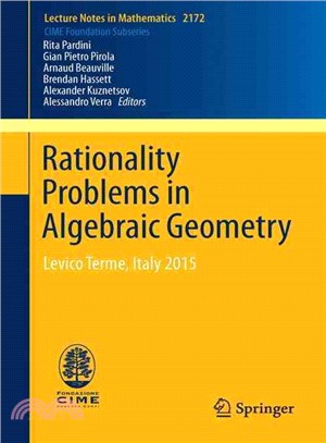 Rationality Problems in Algebraic Geometry ― Levico Terme, Italy 2015