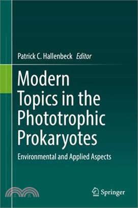 Modern Topics in the Phototrophic Prokaryotes ― Environmental and Applied Aspects