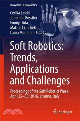 Soft Robotics ― Trends, Applications and Challenges