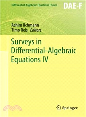 Surveys in Differential-algebraic Equations 4