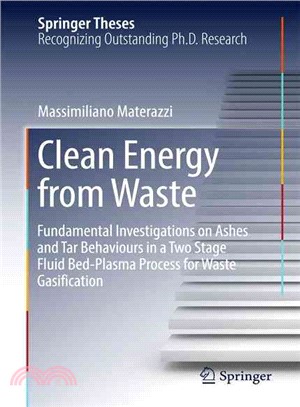 Clean Energy from Waste ― Fundamental Investigations on Ashes and Tar Behaviours in a Two Stage Fluid Bed-plasma Process for Waste Gasification