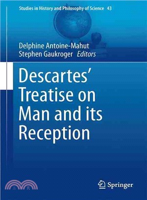 Descartes?Treatise on Man and Its Reception