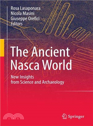 The Ancient Nasca World ─ New Insights from Science and Archaeology