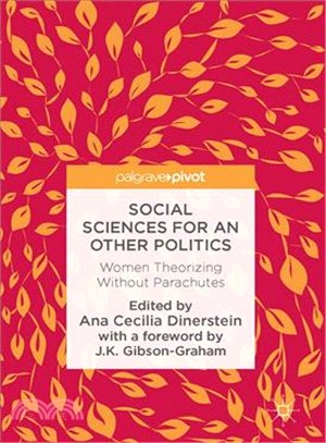 Social Sciences for an Other Politics ─ Women Theorizing Without Parachutes