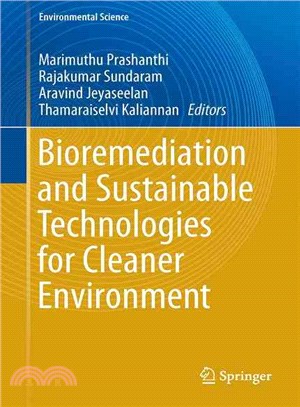 Bioremediation and Sustainable Technologies for Cleaner Environment