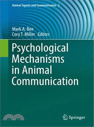 Psychological Mechanisms in Animal Communication