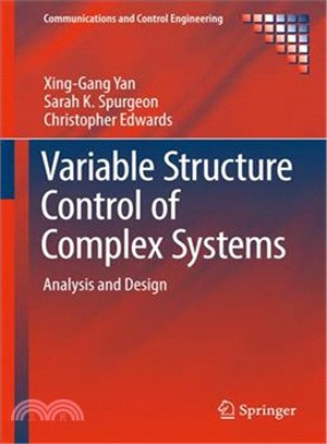 Variable Structure Control of Complex Systems ― Analysis and Design